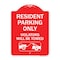 Signmission Parking Reserved Towing Resident Parking Violators Will Towed Alum Sign, 18" x 24", RW-1824-23375 A-DES-RW-1824-23375 - alternate 1